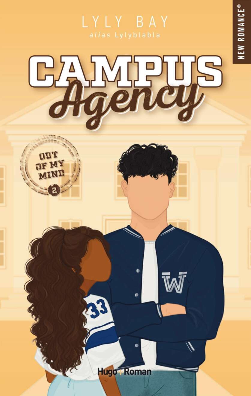 Campus agency - Tome 02: Out of my mind